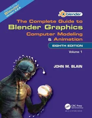 Cover: 9781032510606 | The Complete Guide to Blender Graphics | John M Blain | Taschenbuch