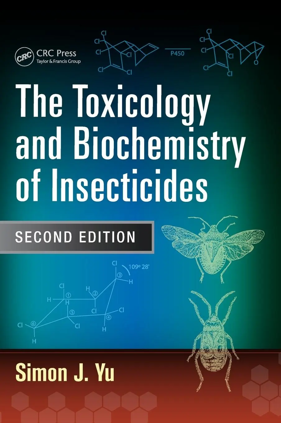 Cover: 9781482210606 | The Toxicology and Biochemistry of Insecticides | Simon J. Yu | Buch