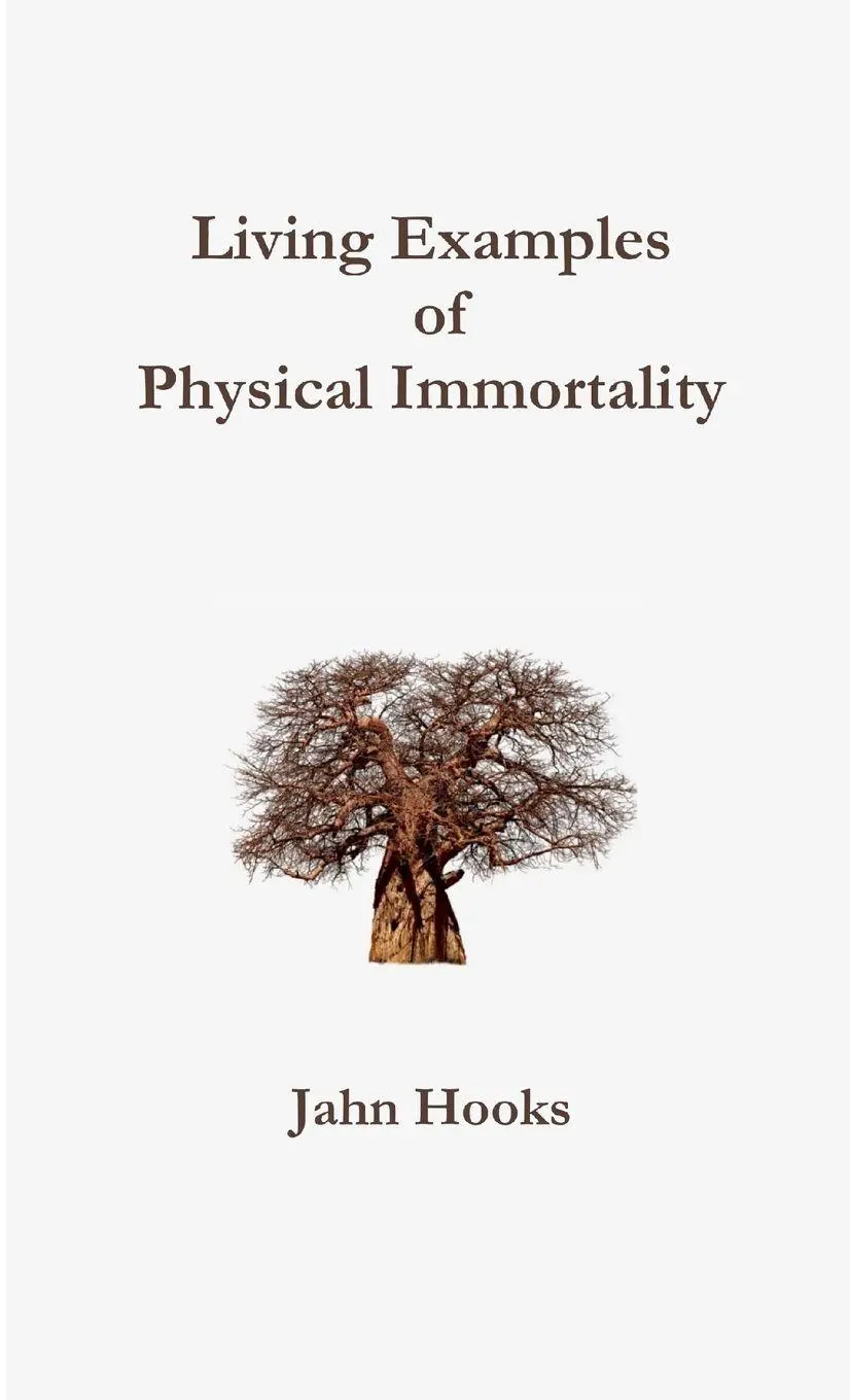 Cover: 9781794850606 | Living Examples of Physical Immortality | Jahn Hooks | Taschenbuch