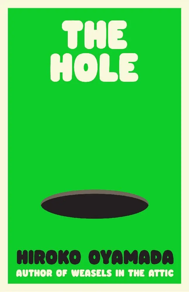 Cover: 9781803510606 | The Hole | Hiroko Oyamada | Buch | 96 S. | Englisch | 2024