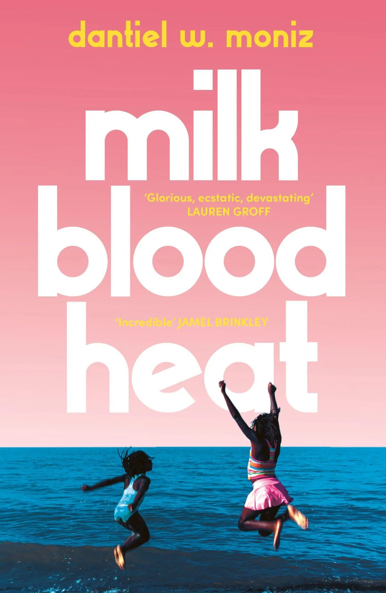 Cover: 9781838950606 | Milk Blood Heat | Dantiel W. Moniz | Taschenbuch | 208 S. | Englisch
