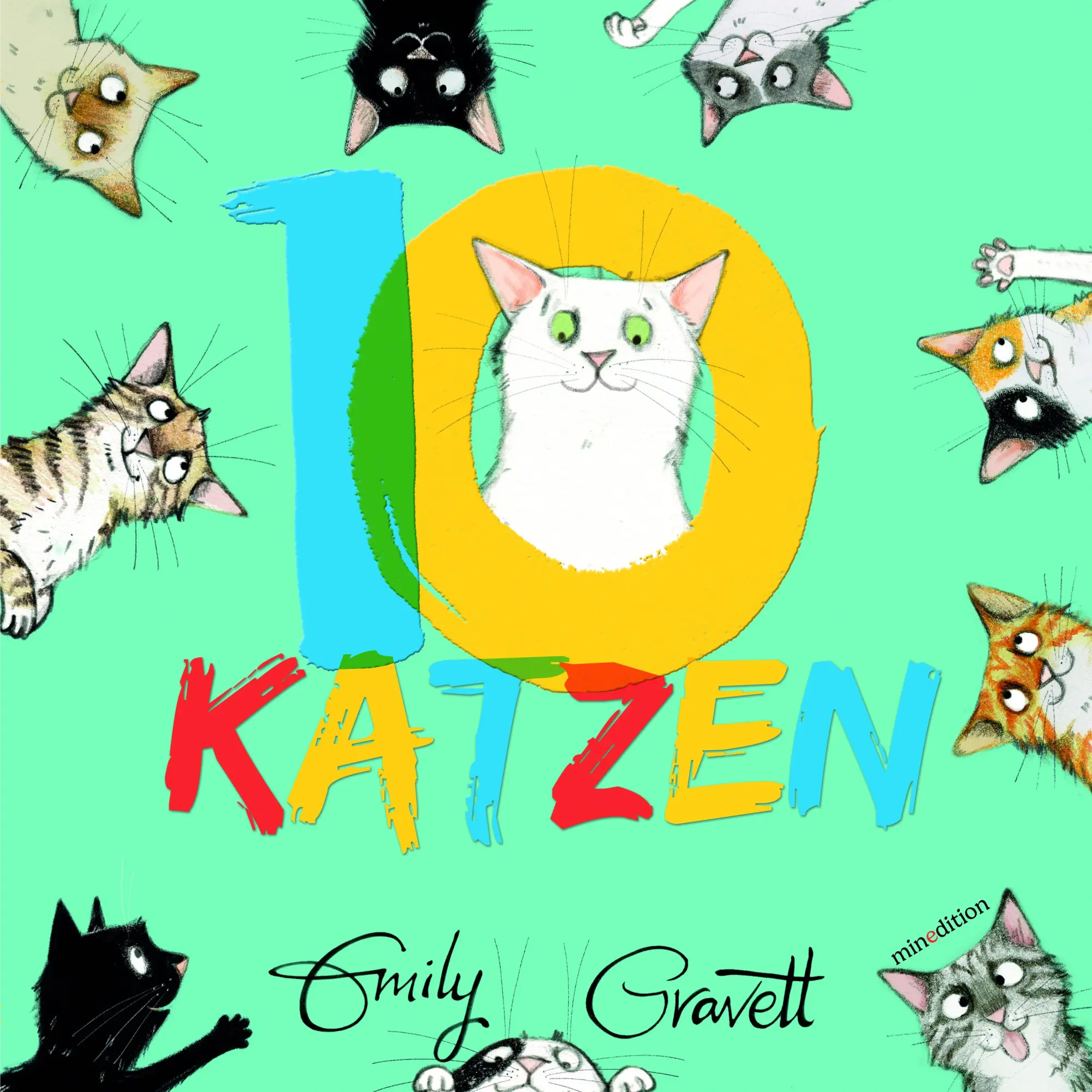 Cover: 9783039340606 | 10 Katzen | - und mit Ihnen von 1 - 10 zählen und Farben lernen | Buch