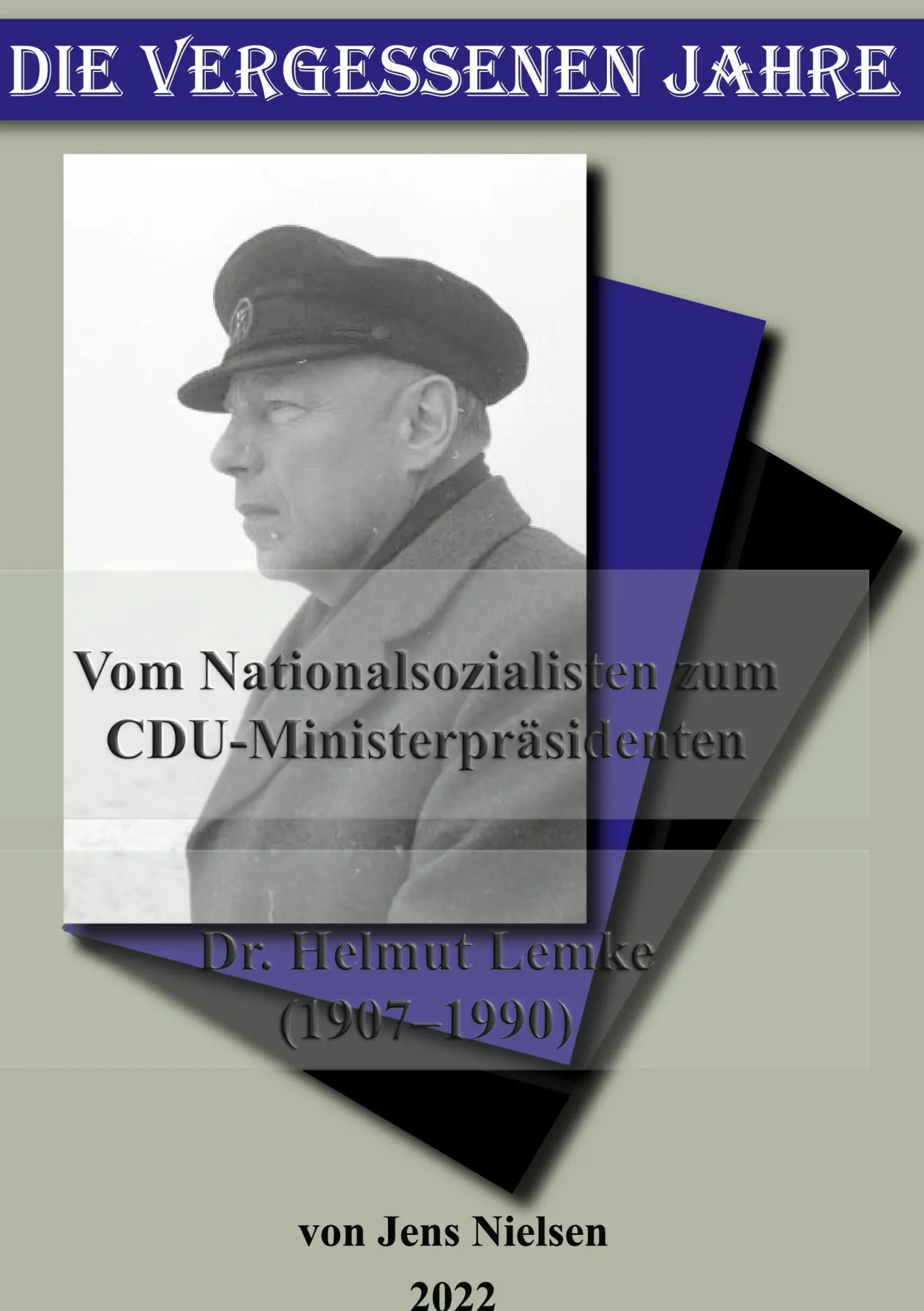 Cover: 9783754360606 | Die vergessenen Jahre | Jens Nielsen | Buch | 202 S. | Deutsch | 2022