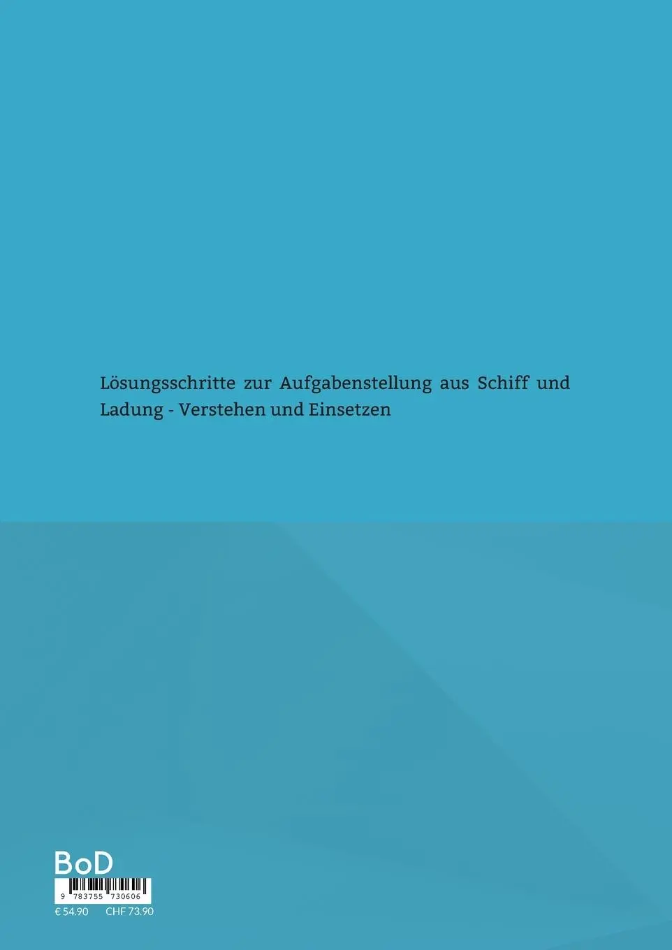Rückseite: 9783755730606 | Schiff und Ladung - Verstehen und Einsetzen | Lösungsheft | Engeler