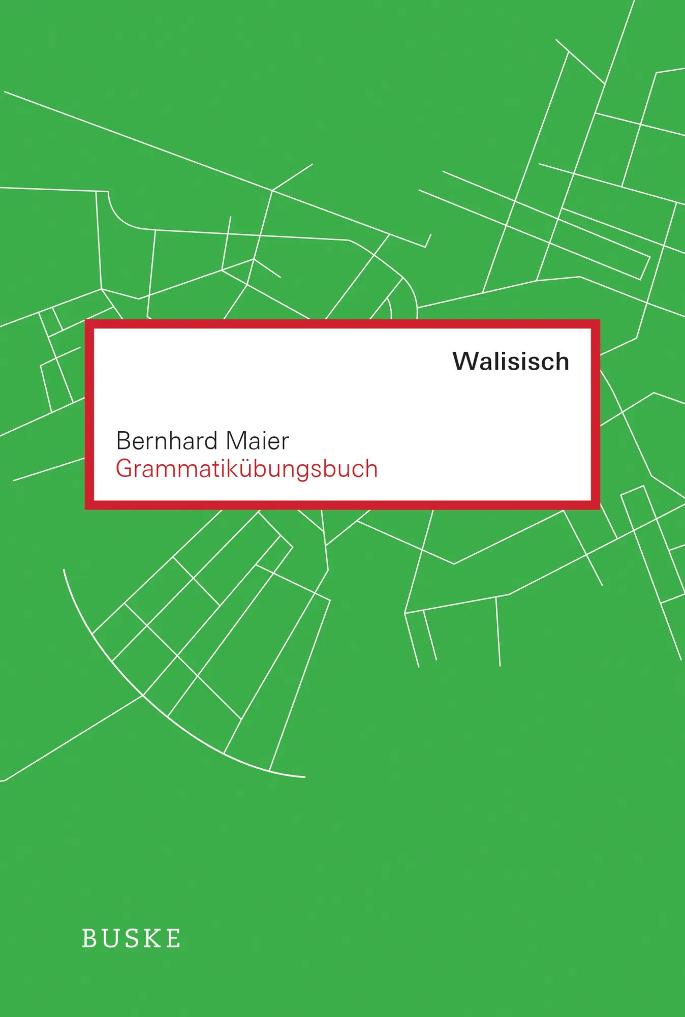 Cover: 9783967690606 | Grammatikübungsbuch Walisisch | Bernhard Maier | Taschenbuch | 160 S.