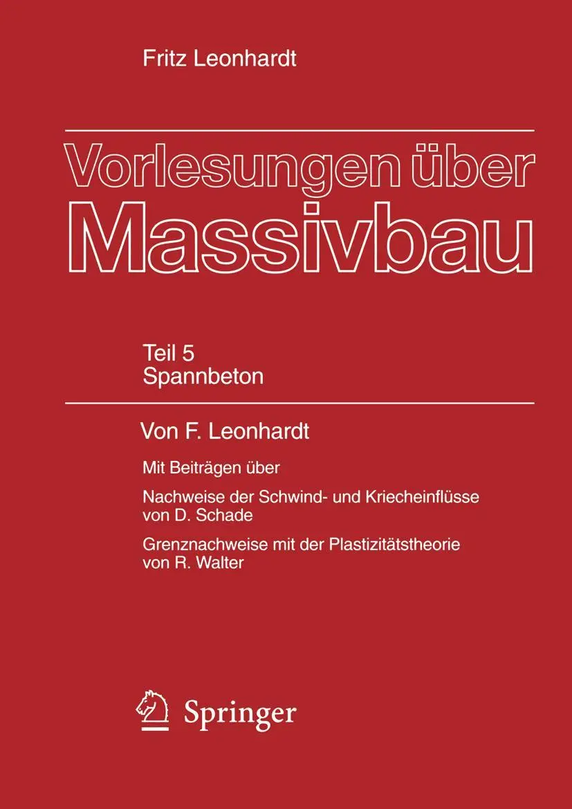 Cover: 9783540100706 | Vorlesungen über Massivbau | Fünfter Teil: Spannbeton | Leonhardt | xi