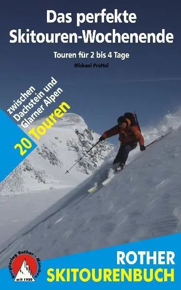Cover: 9783763330706 | Das perfekte Skitouren-Wochenende | Michael Pröttel | Taschenbuch