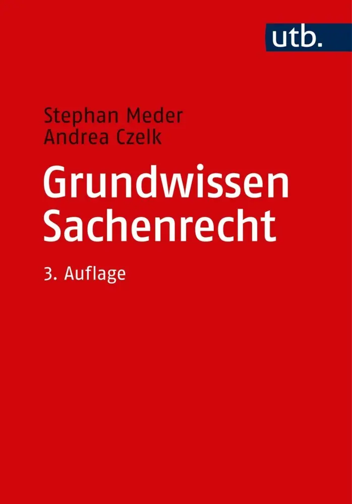 Cover: 9783825250706 | Grundwissen Sachenrecht | Stephan Meder (u. a.) | Taschenbuch | 285 S.