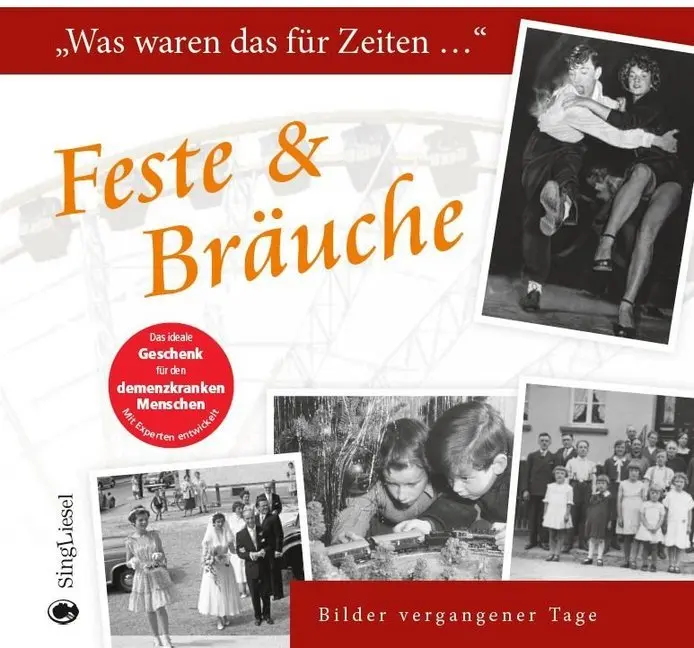 Cover: 9783944360706 | Feste &amp; Bräuche | Was waren das für Zeiten ... Bilder vergangener Tage