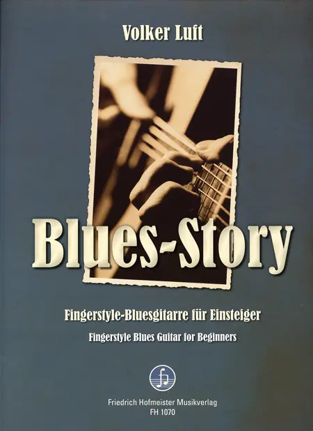 Cover: 9790203410706 | Blues-Story | Fingerstyle-Bluesgitarre für Einsteiger | Volker Luft