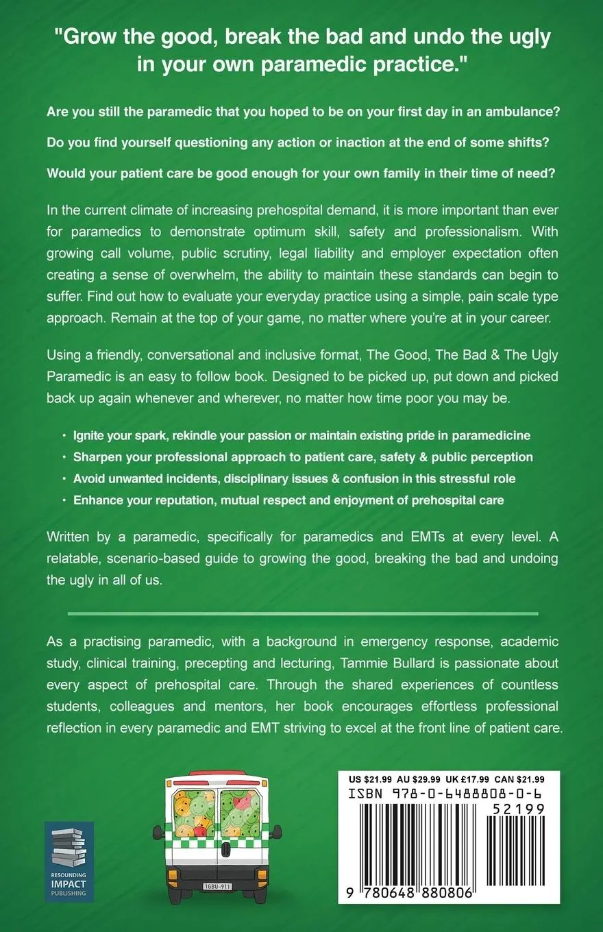 Rückseite: 9780648880806 | The Good, The Bad &amp; The Ugly Paramedic | Tammie Bullard | Taschenbuch