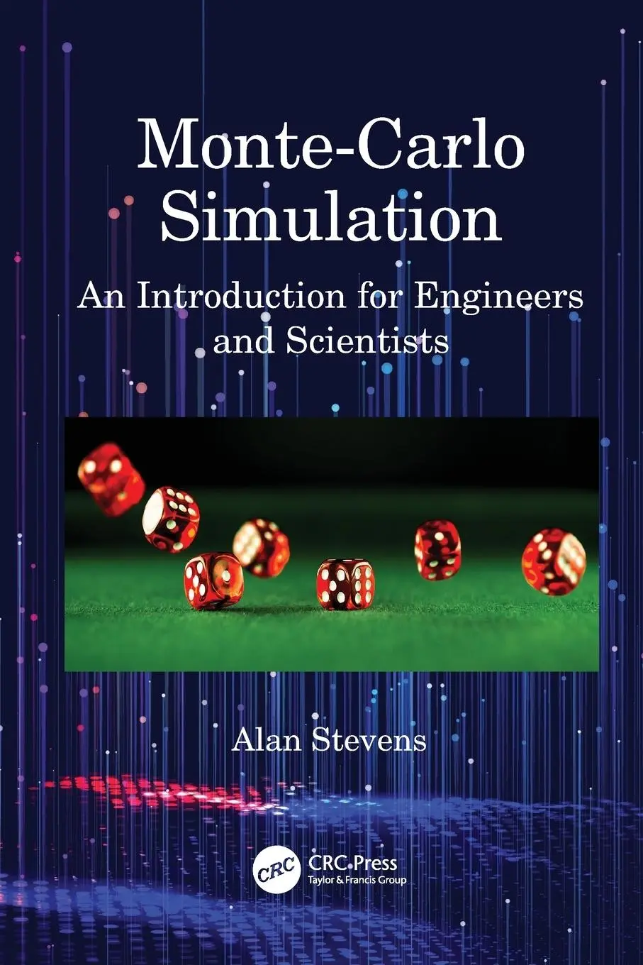 Cover: 9781032280806 | Monte-Carlo Simulation | An Introduction for Engineers and Scientists