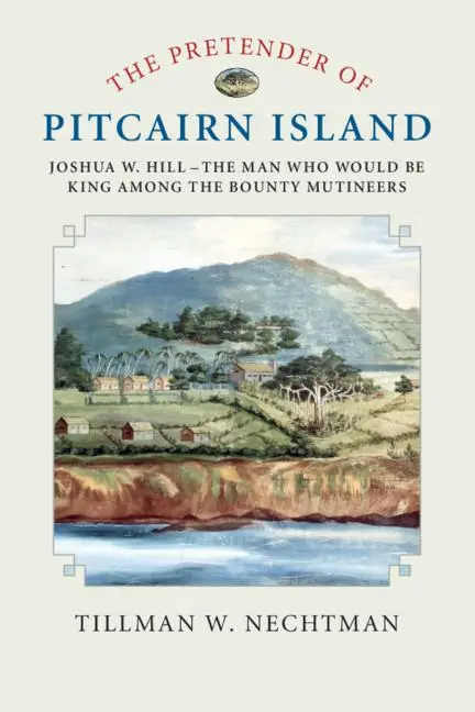 Cover: 9781108440806 | The Pretender of Pitcairn Island | Tillman W. Nechtman | Taschenbuch