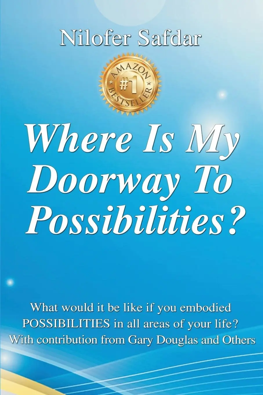 Cover: 9781944170806 | Where Is My Doorway To Possibilities | Nilofer Safdar (u. a.) | Buch