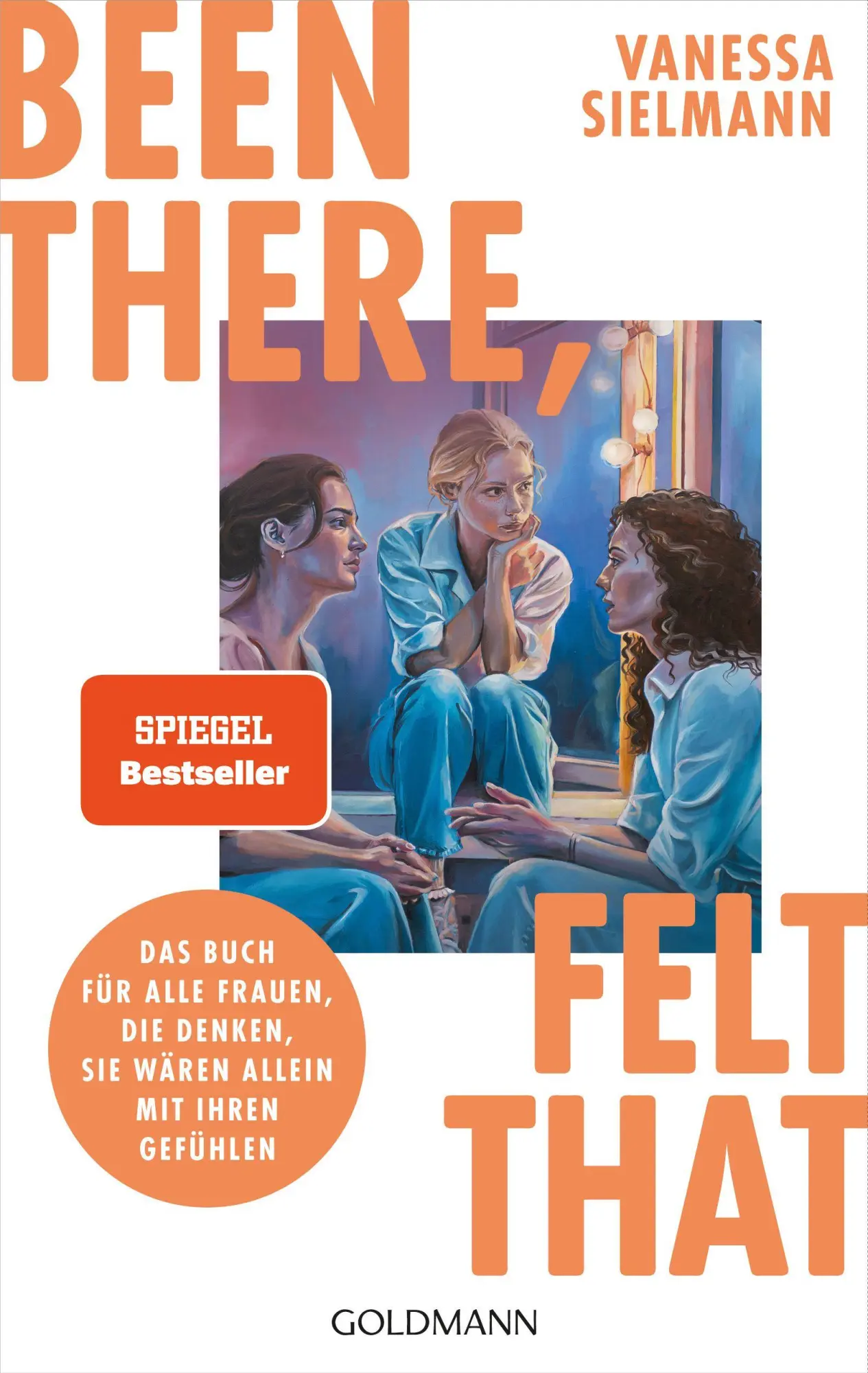 Cover: 9783442180806 | Been there, felt that | Vanessa Sielmann | Taschenbuch | 256 S. | 2026