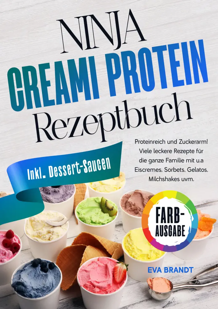 Cover: 9789403800806 | Ninja Creami Protein Rezeptbuch | Eva Brandt | Taschenbuch | Deutsch