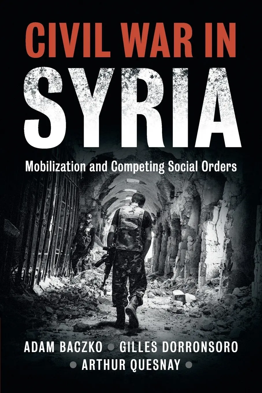 Cover: 9781108430906 | Civil War in Syria | Adam Baczko (u. a.) | Taschenbuch | Englisch