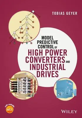Cover: 9781119010906 | Model Predictive Control of High Power Converters and Industrial...