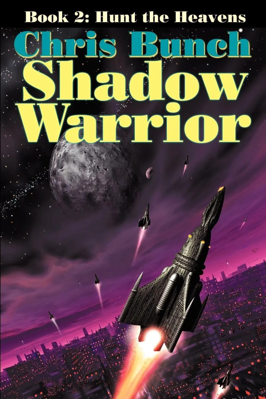 Cover: 9781592240906 | The Shadow Warrior, Book 2 | Hunt the Heavens | Chris Bunch | Buch