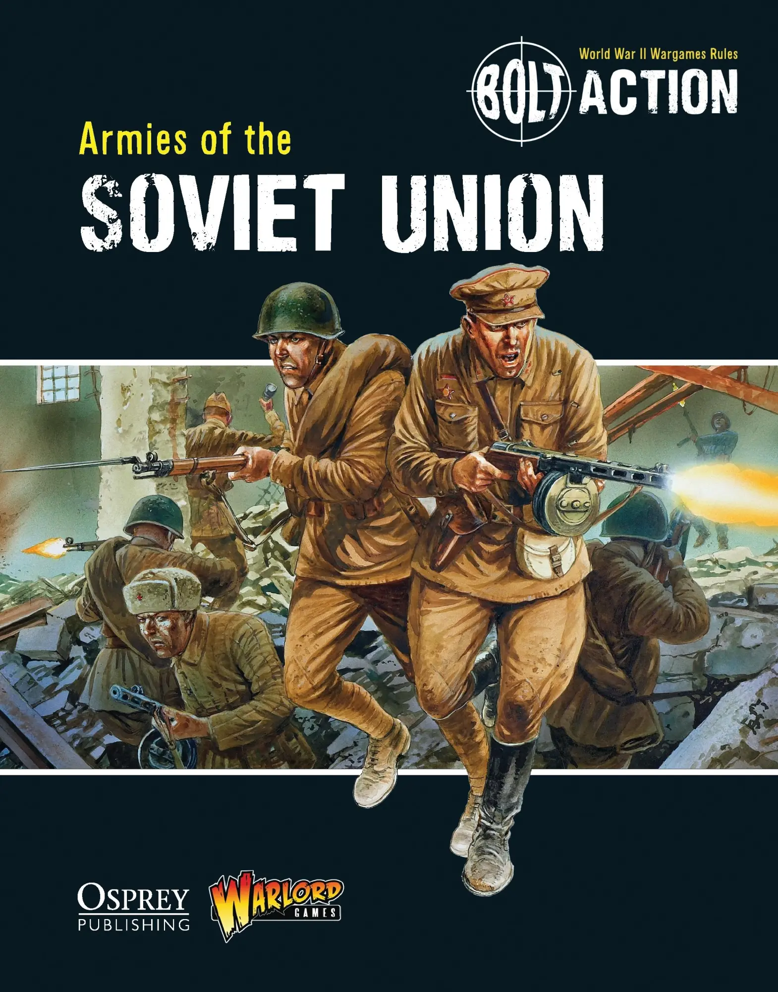 Cover: 9781780960906 | Bolt Action: Armies of the Soviet Union | Andy Chambers (u. a.) | Buch