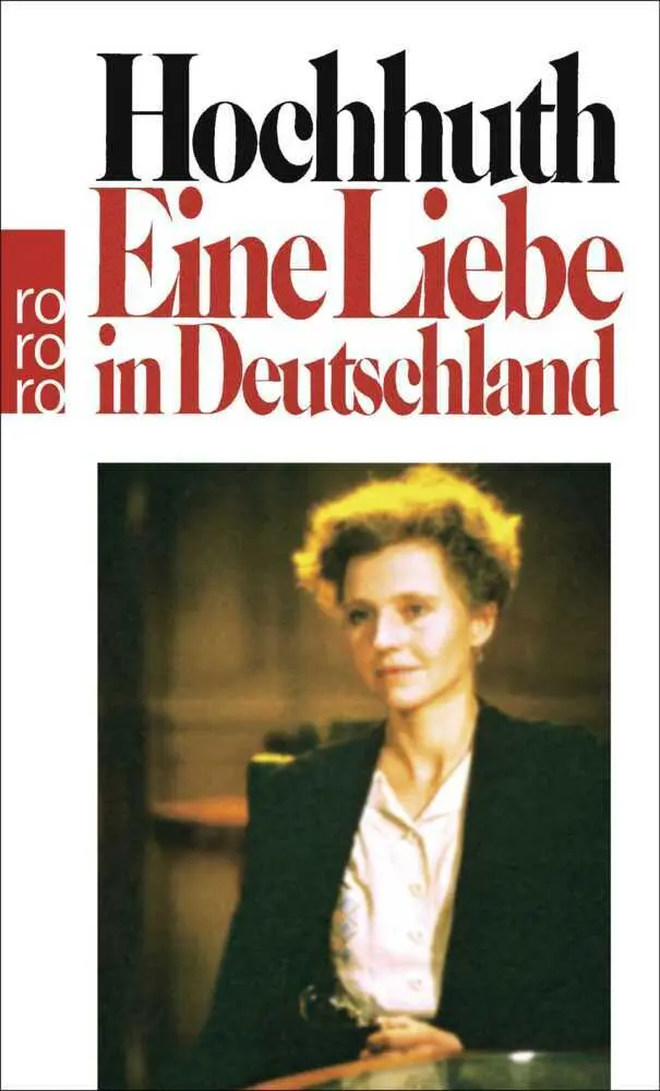 Cover: 9783499150906 | Eine Liebe in Deutschland | Rolf Hochhuth | Taschenbuch | 340 S.