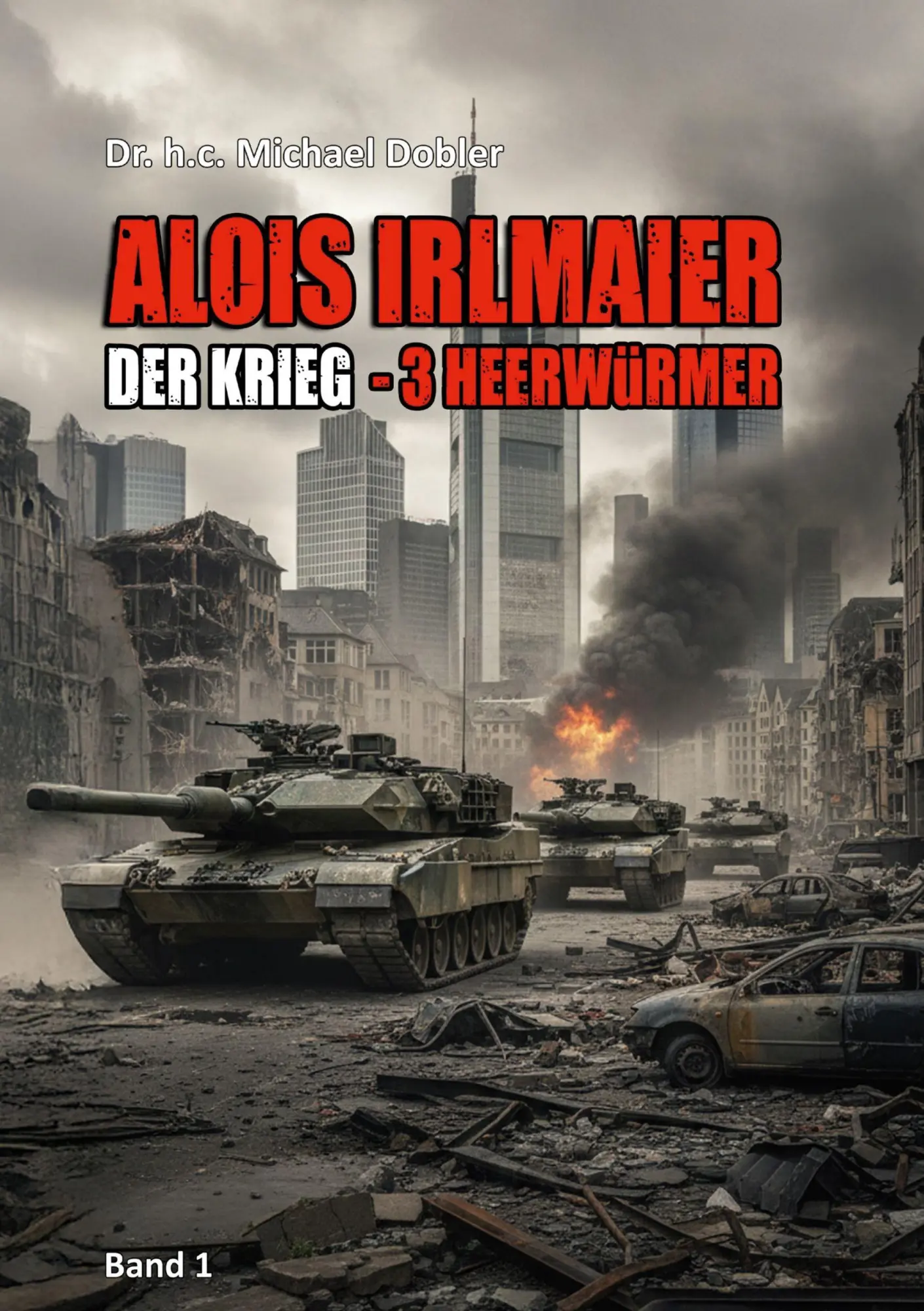 Cover: 9783695620906 | Alois Irlmaier - Der Krieg | 3 Heerwürmer | h. c. Michael Dobler