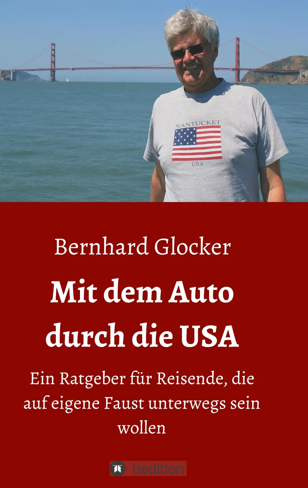 Cover: 9783746960906 | Mit dem Auto durch die USA | Bernhard Glocker | Taschenbuch | 200 S.