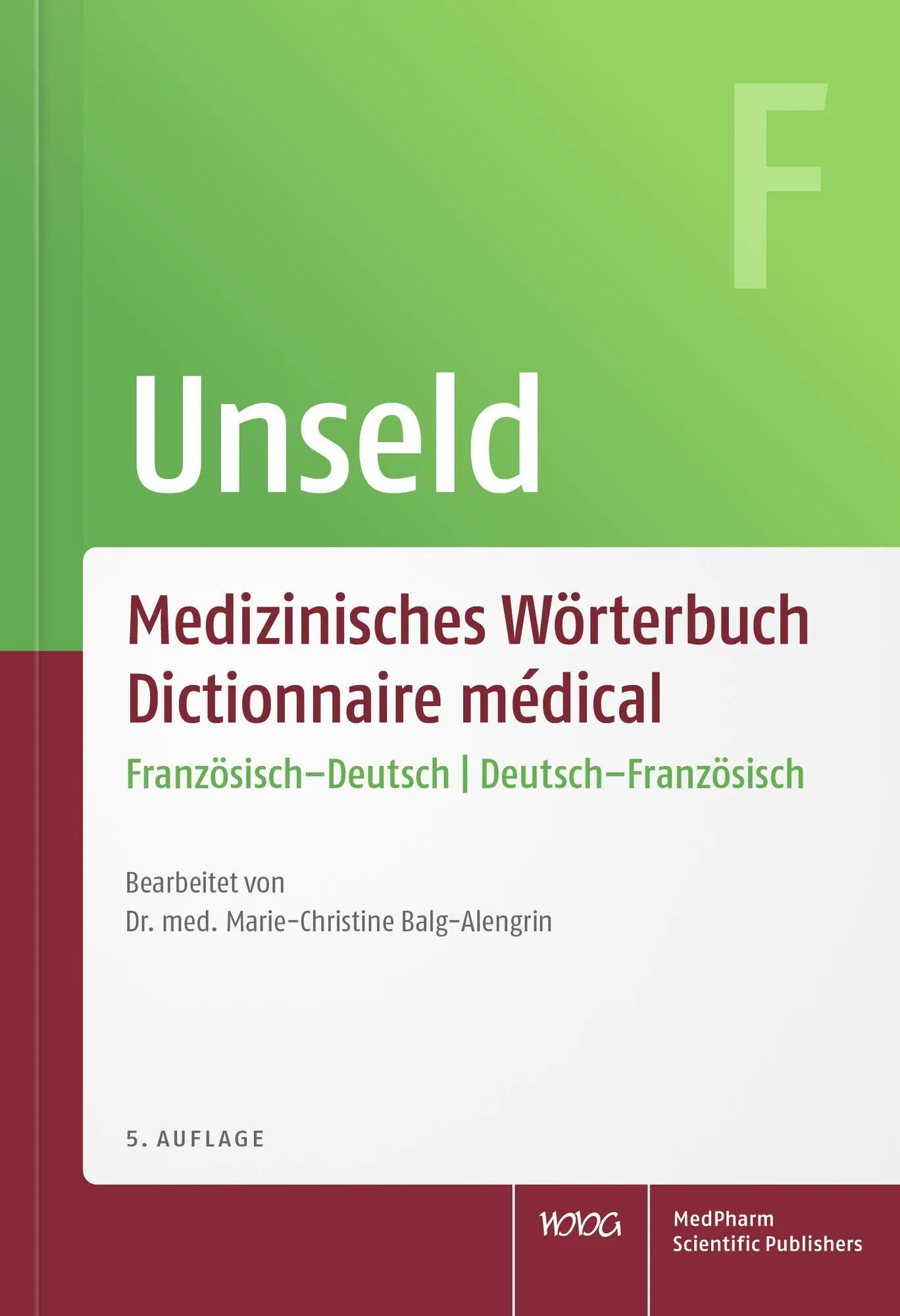 Cover: 9783804750906 | Medizinisches Wörterbuch Dictionnaire medical | Dieter Werner Unseld