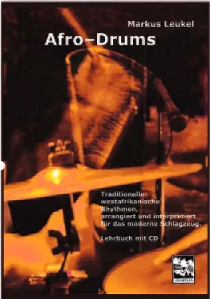 Cover: 9783897750906 | Afro-Drums | Markus Leukel | Taschenbuch | 84 S. | Deutsch | 2005