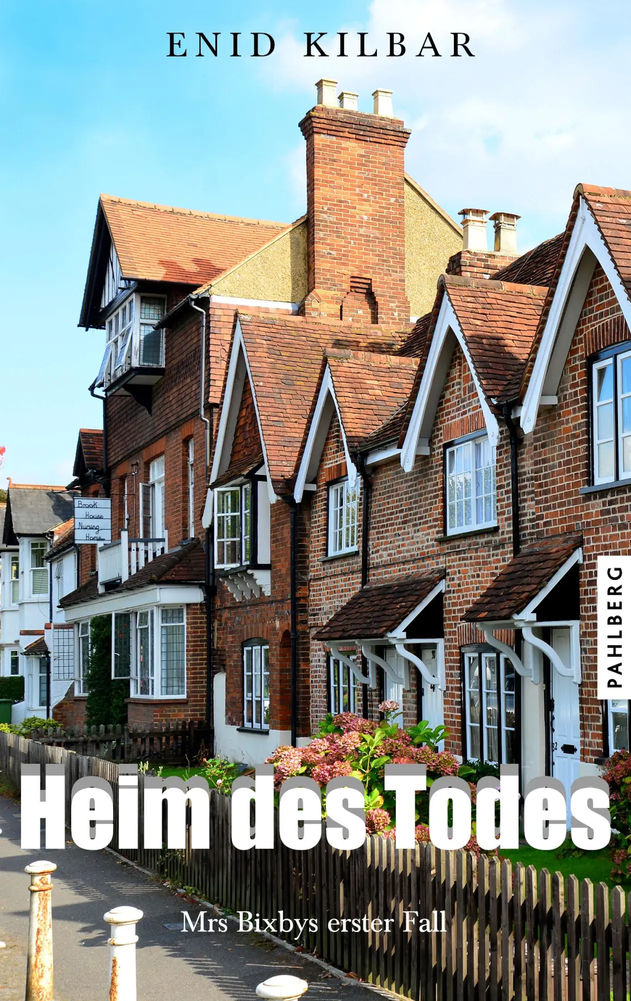 Cover: 9783988450906 | Heim des Todes | Mrs Bixbys erster Fall | Enid Kilbar | Taschenbuch