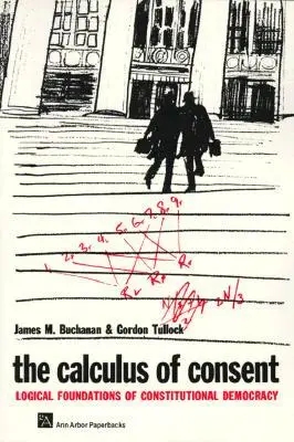 Cover: 9780472061006 | The Calculus of Consent | Gordon Tullock (u. a.) | Taschenbuch