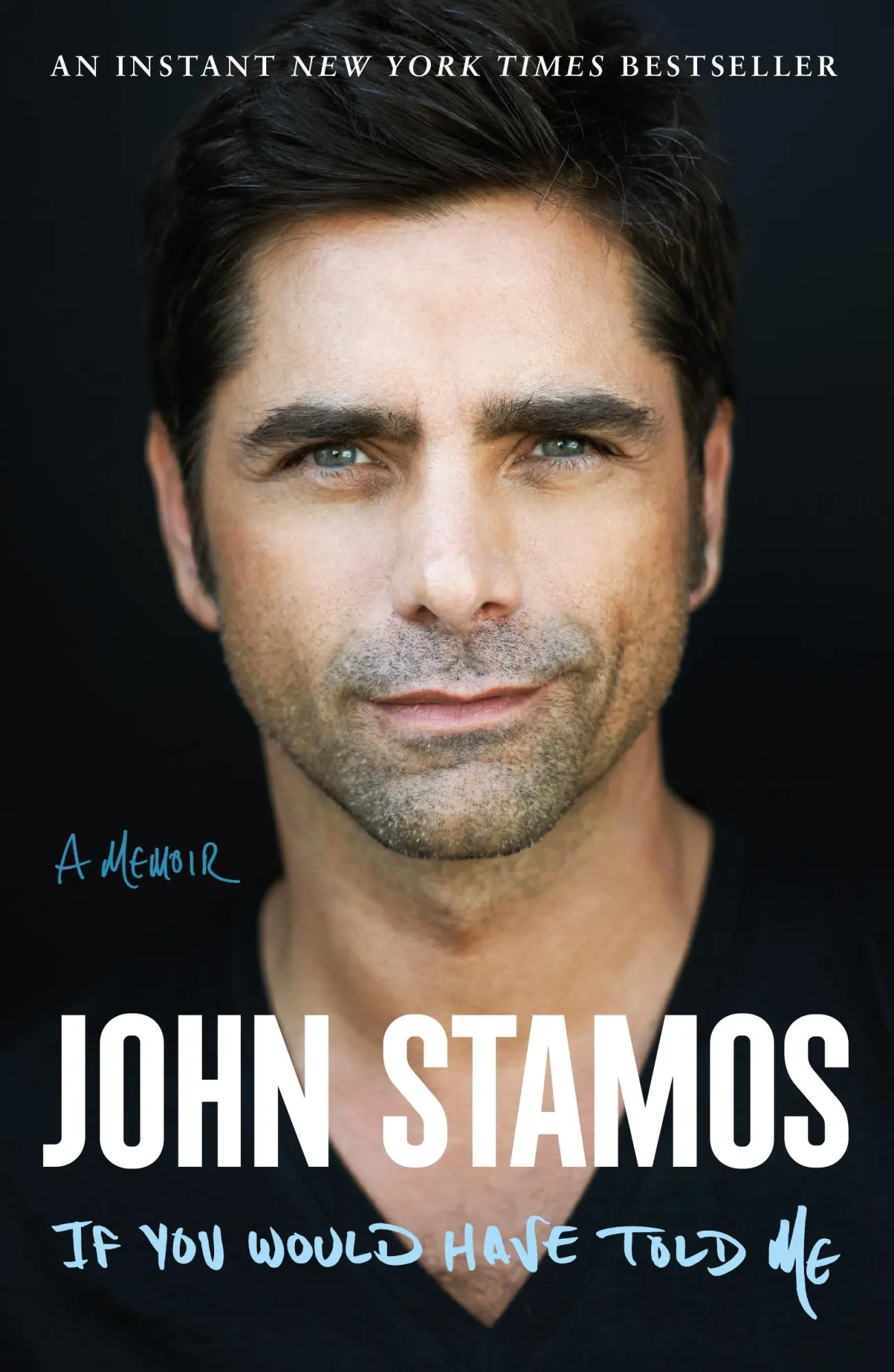 Cover: 9781250891006 | If You Would Have Told Me | A Memoir | John Stamos | Taschenbuch