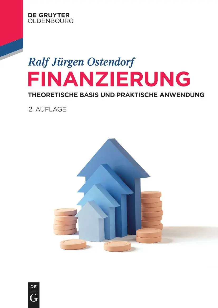 Cover: 9783110791006 | Finanzierung | Theoretische Basis und praktische Anwendung | Ostendorf Cover: 9783110791006 | Finanzierung | Theoretische Basis und praktische Anwendung | Ostendorf