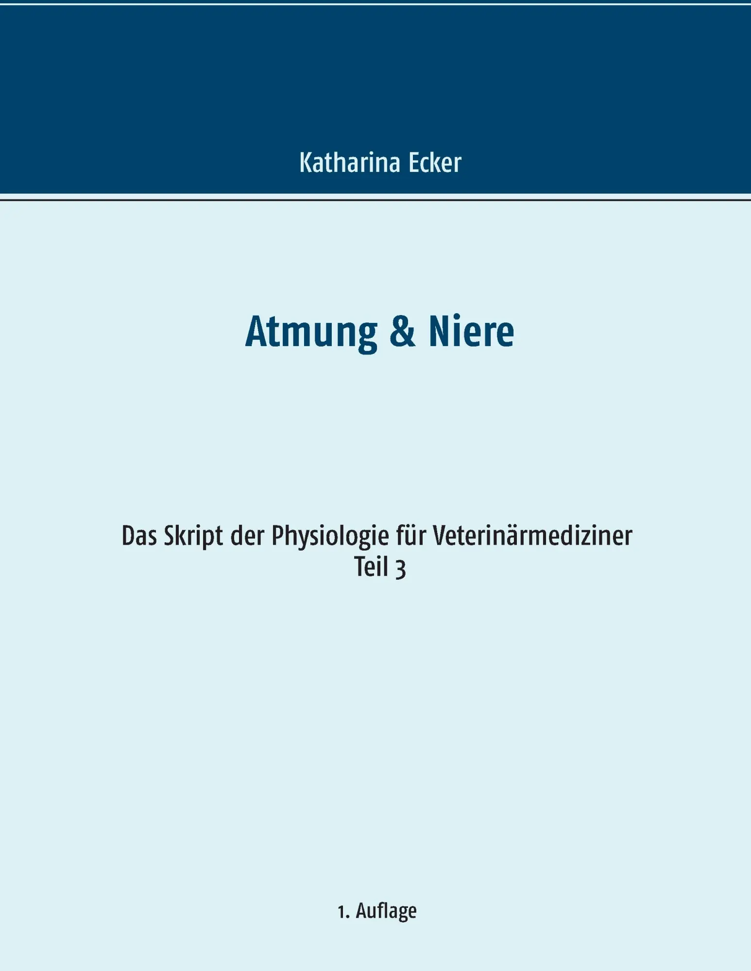 Cover: 9783739231006 | Atmung &amp; Niere | Katharina Ecker | Taschenbuch | 144 S. | Deutsch