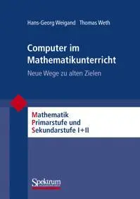 Cover: 9783827411006 | Computer im Mathematikunterricht | Neue Wege zu alten Zielen | Buch