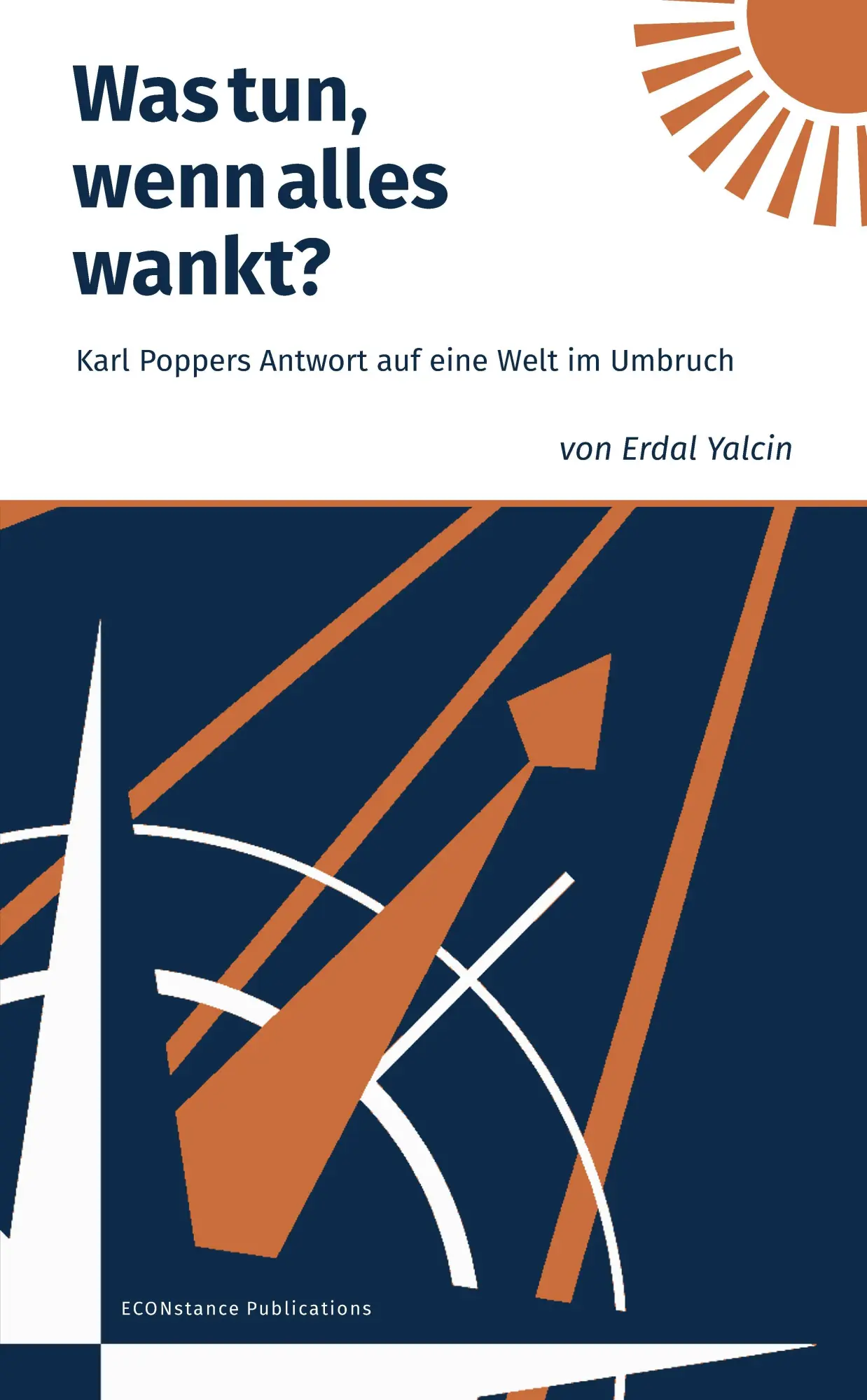 Cover: 9783913161006 | Was tun, wenn alles wankt? | Erdal Yalcin | Taschenbuch | 212 S.