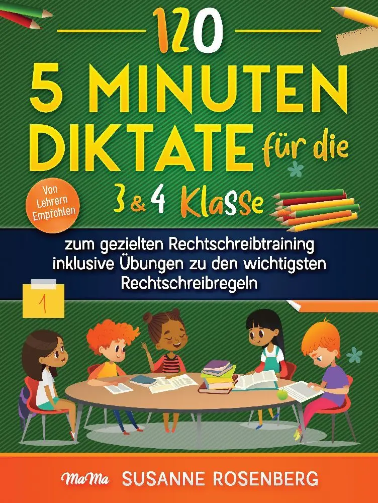 Cover: 9783949801006 | 120 - 5 Minuten Diktate für die 3 &amp; 4 Klasse | Susanne Rosenberg