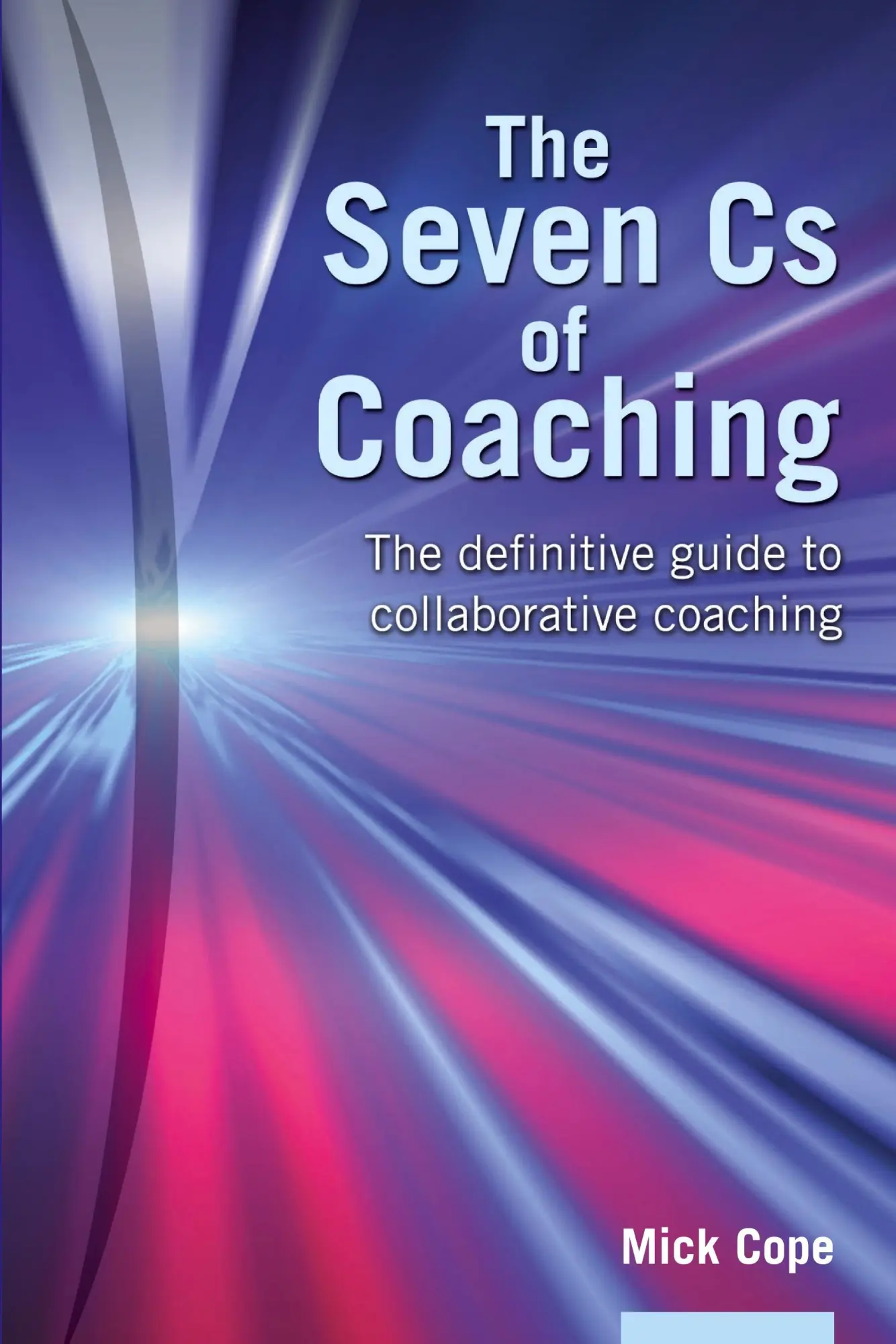 Cover: 9780273681106 | The Seven Cs of Coaching | Mick Cope | Taschenbuch | Englisch | 2024