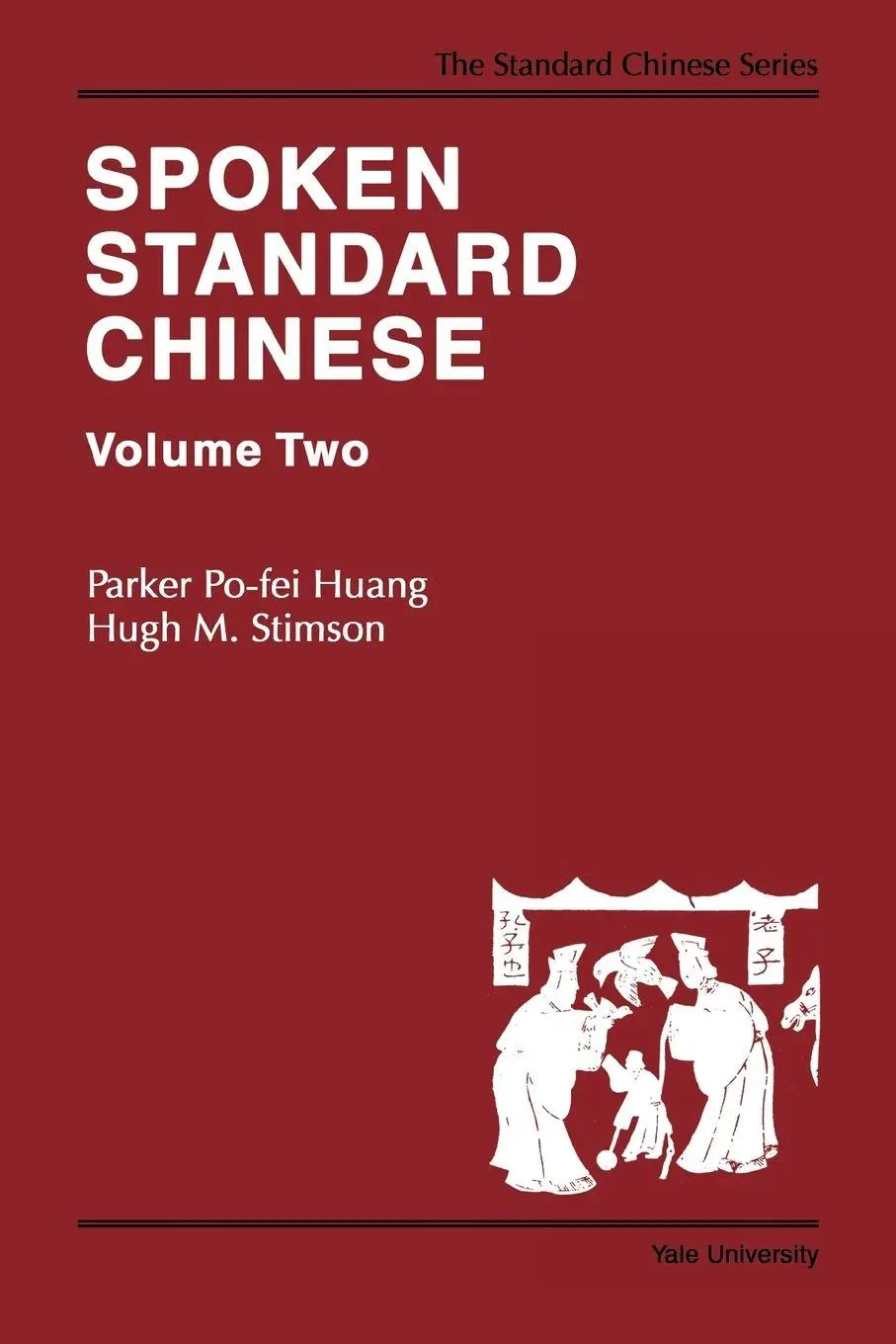 Cover: 9780887101106 | Spoken Standard Chinese, Volume Two | Hugh Stimson (u. a.) | Buch