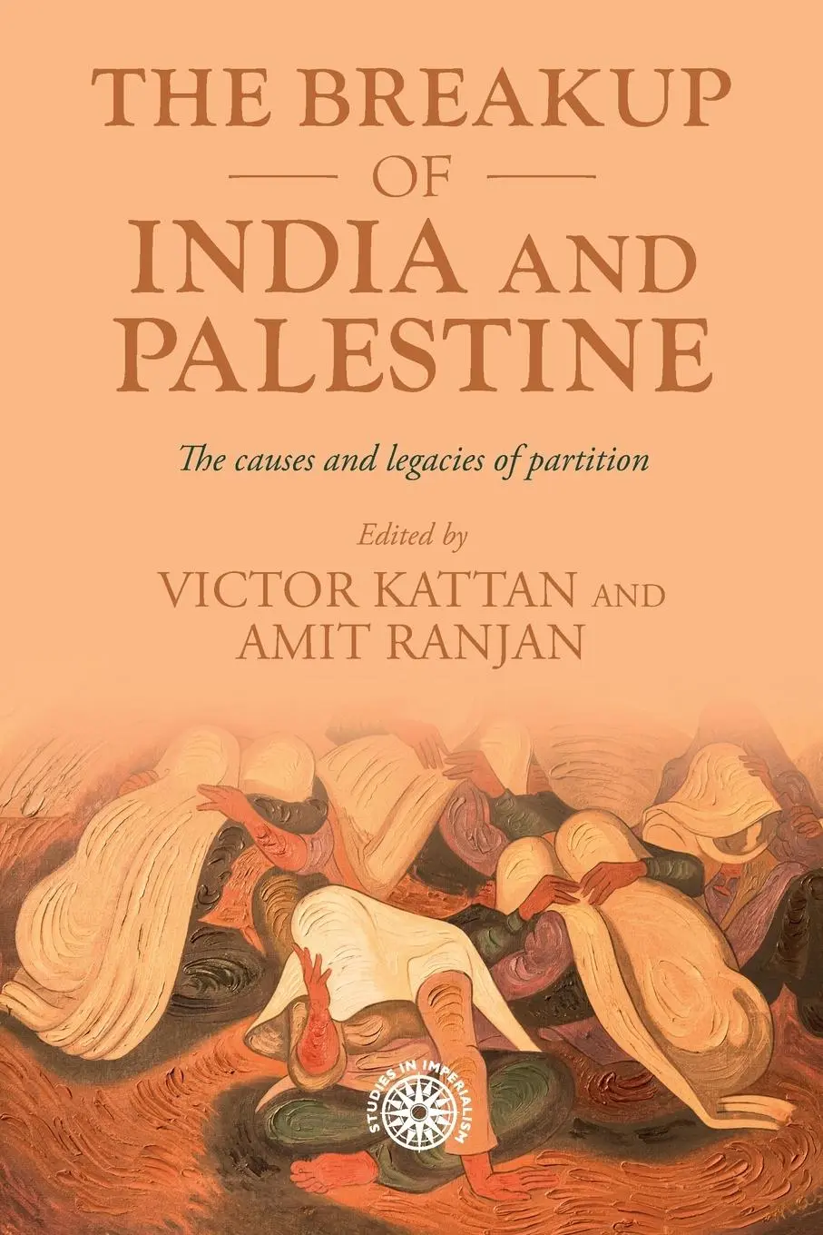 Cover: 9781526191106 | The breakup of India and Palestine | Victor Kattan (u. a.) | Buch