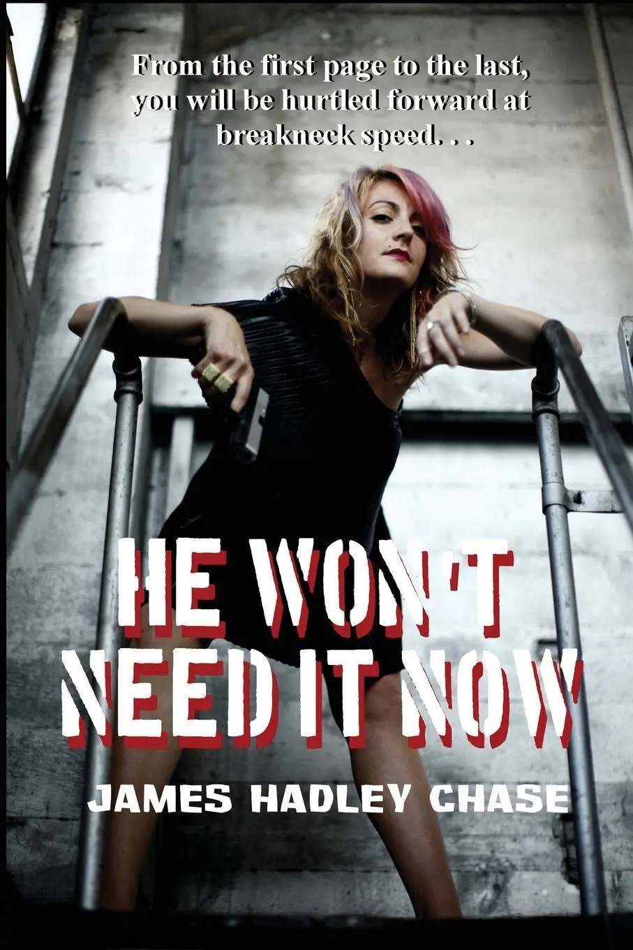 Cover: 9781627551106 | He Won't Need It Now | James Hadley Chase | Taschenbuch | Englisch