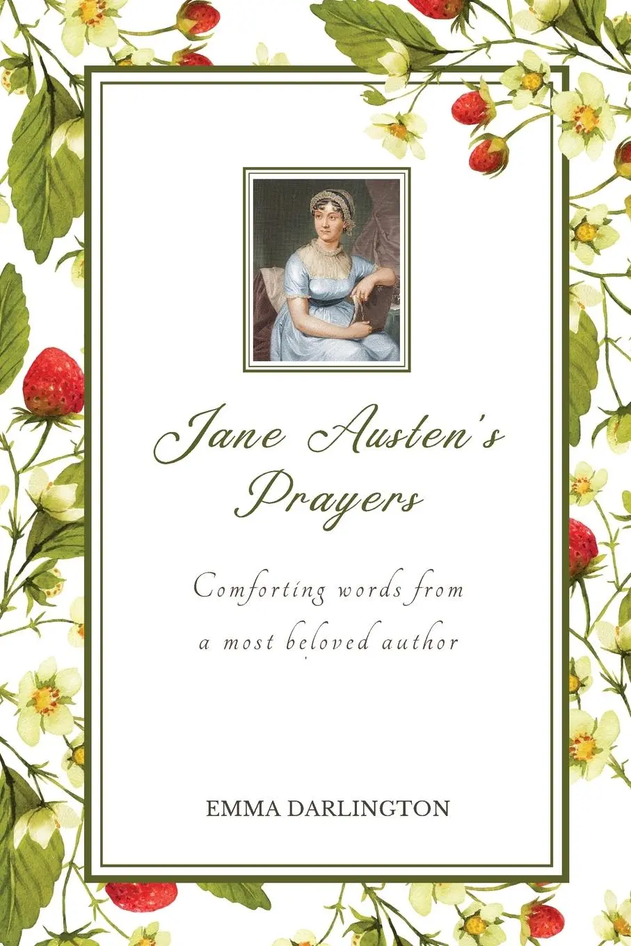 Cover: 9781838281106 | Jane Austen's Prayers | Comforting Words From A Most Beloved Author