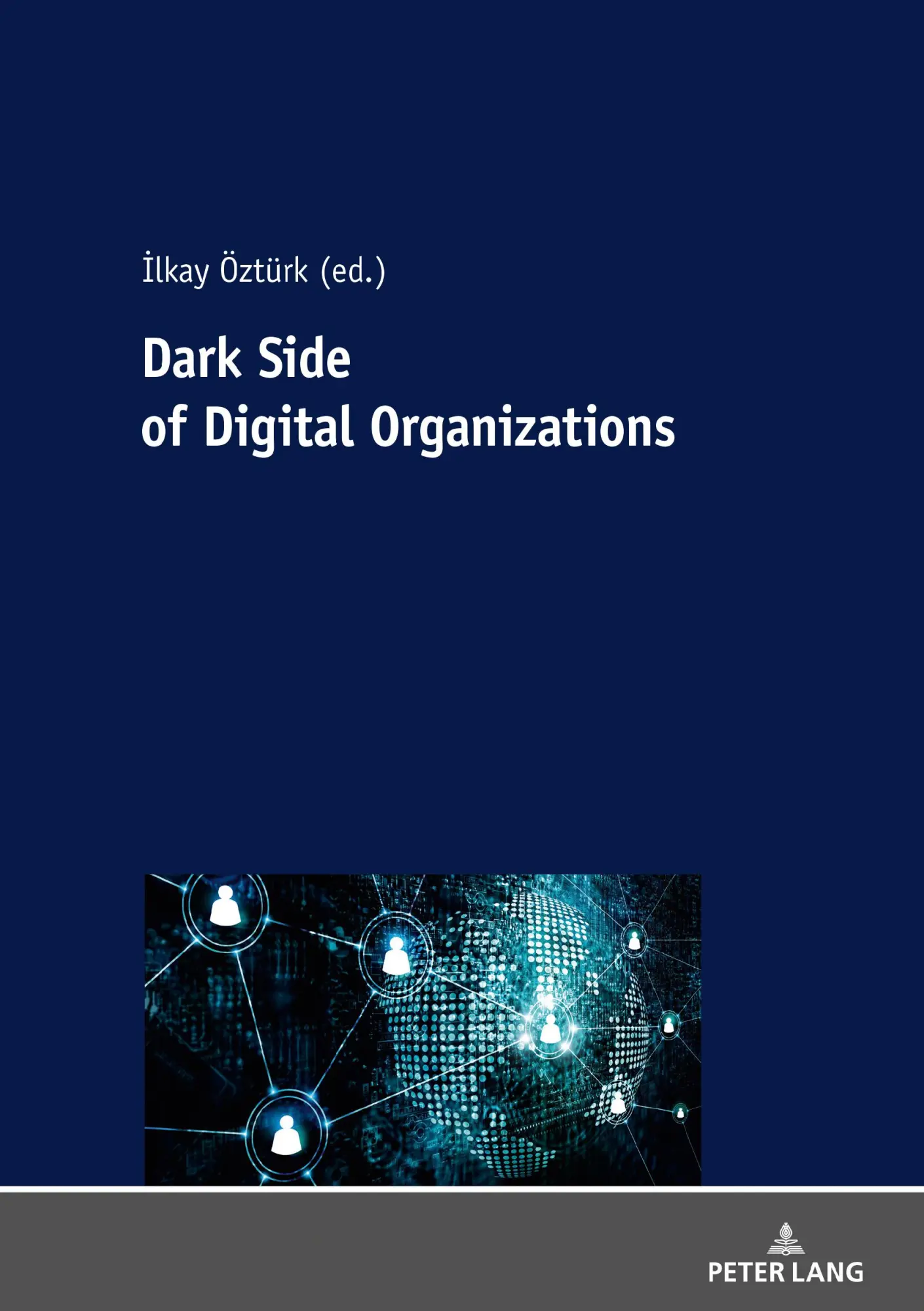Dark Side Of Digital Organization Kartoniert (TB)