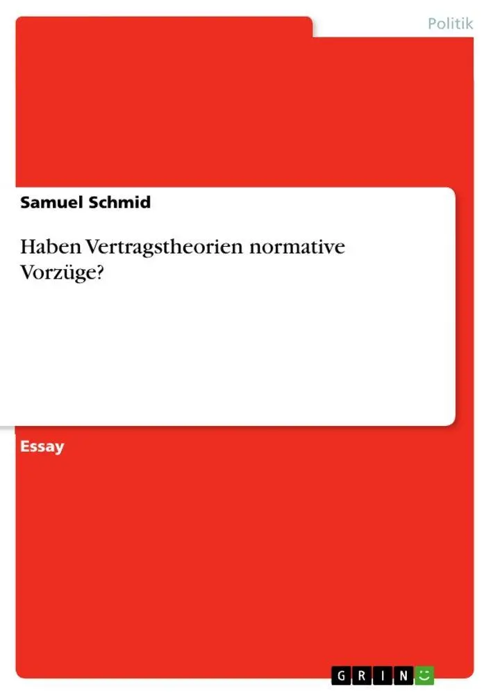 Cover: 9783640671106 | Haben Vertragstheorien normative Vorzüge? | Samuel Schmid | Buch