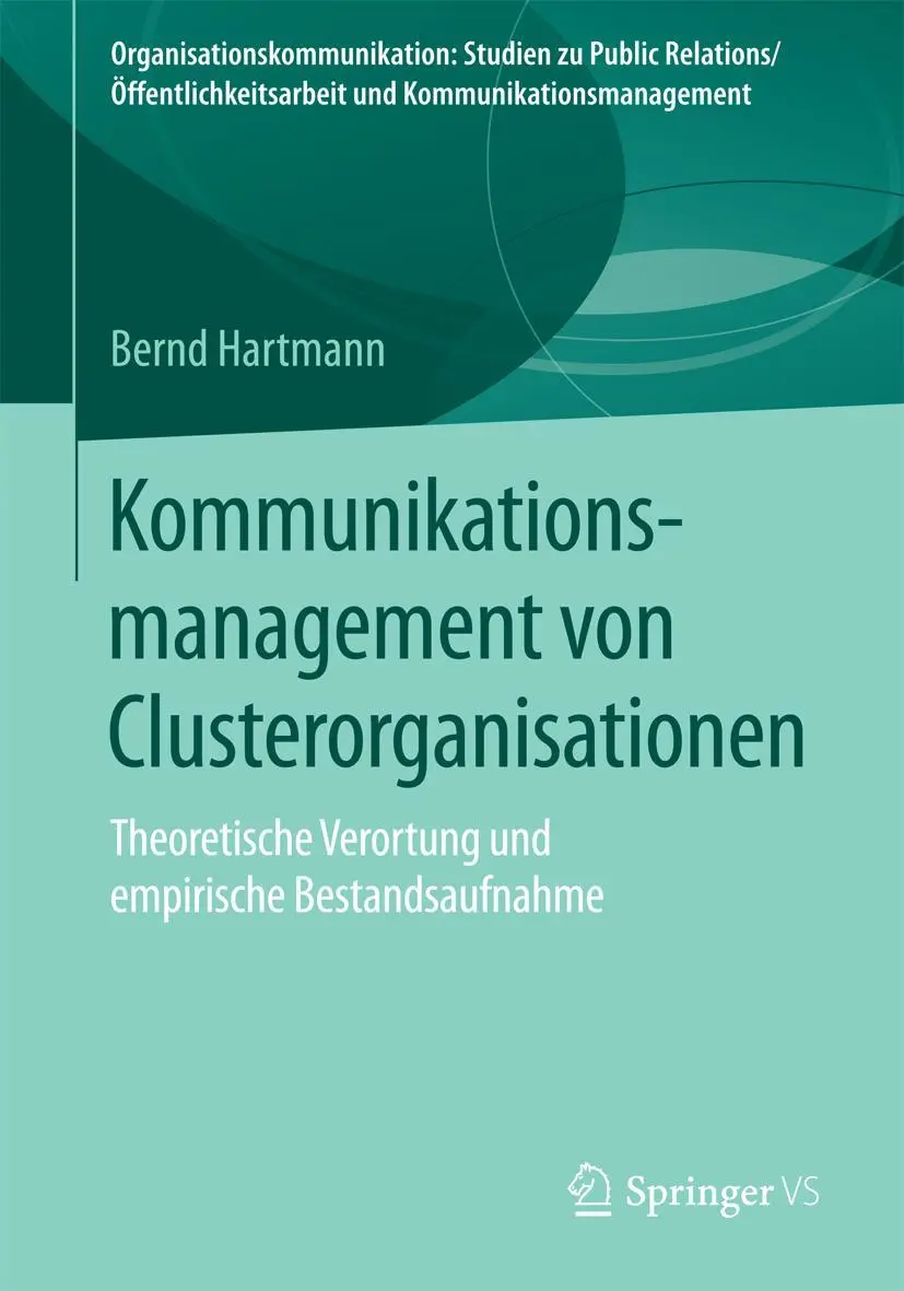 Cover: 9783658111106 | Kommunikationsmanagement von Clusterorganisationen | Bernd Hartmann