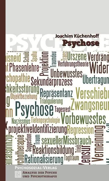 Cover: 9783837921106 | Psychose | Joachim Küchenhoff | Taschenbuch | 144 S. | Deutsch | 2012