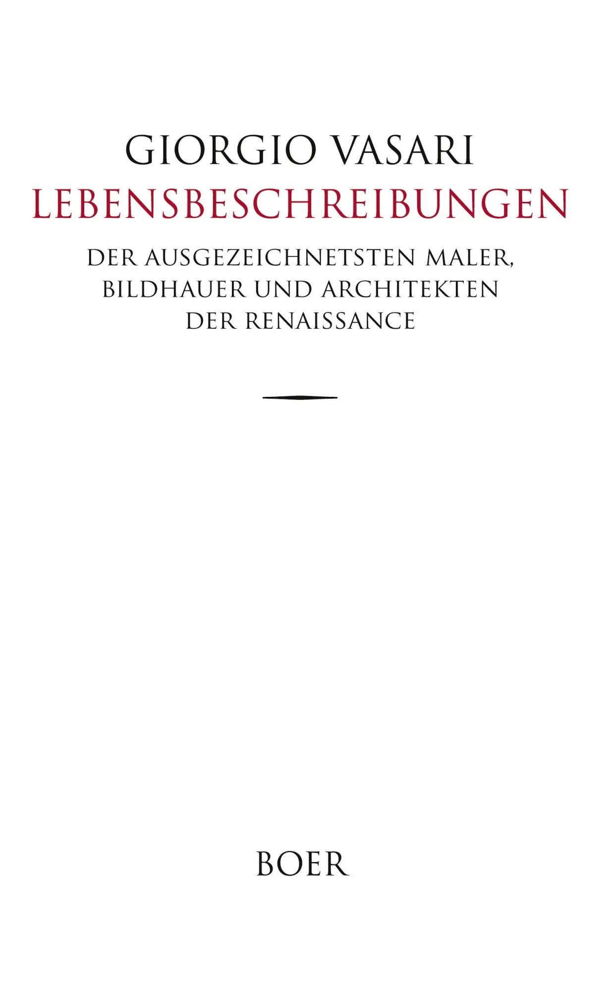 Cover: 9783966621106 | Lebensbeschreibungen | Giorgio Vasari | Buch | 340 S. | Deutsch | 2020