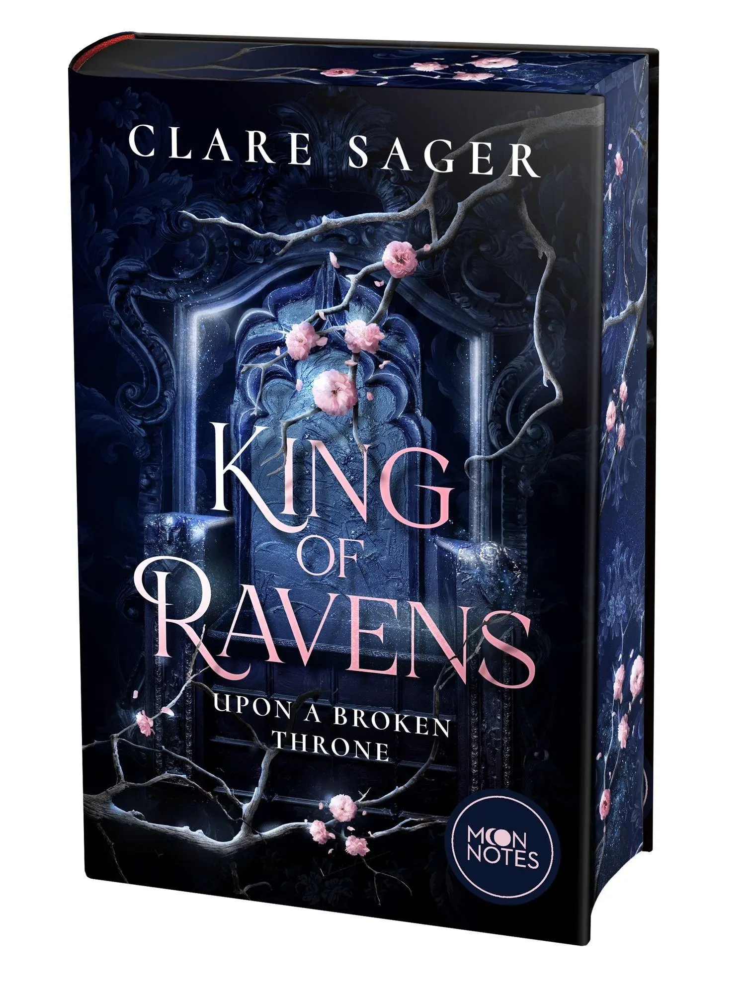 Cover: 9783969761106 | Upon a Broken Throne 1. King of Ravens | Clare Sager | Buch | 544 S.