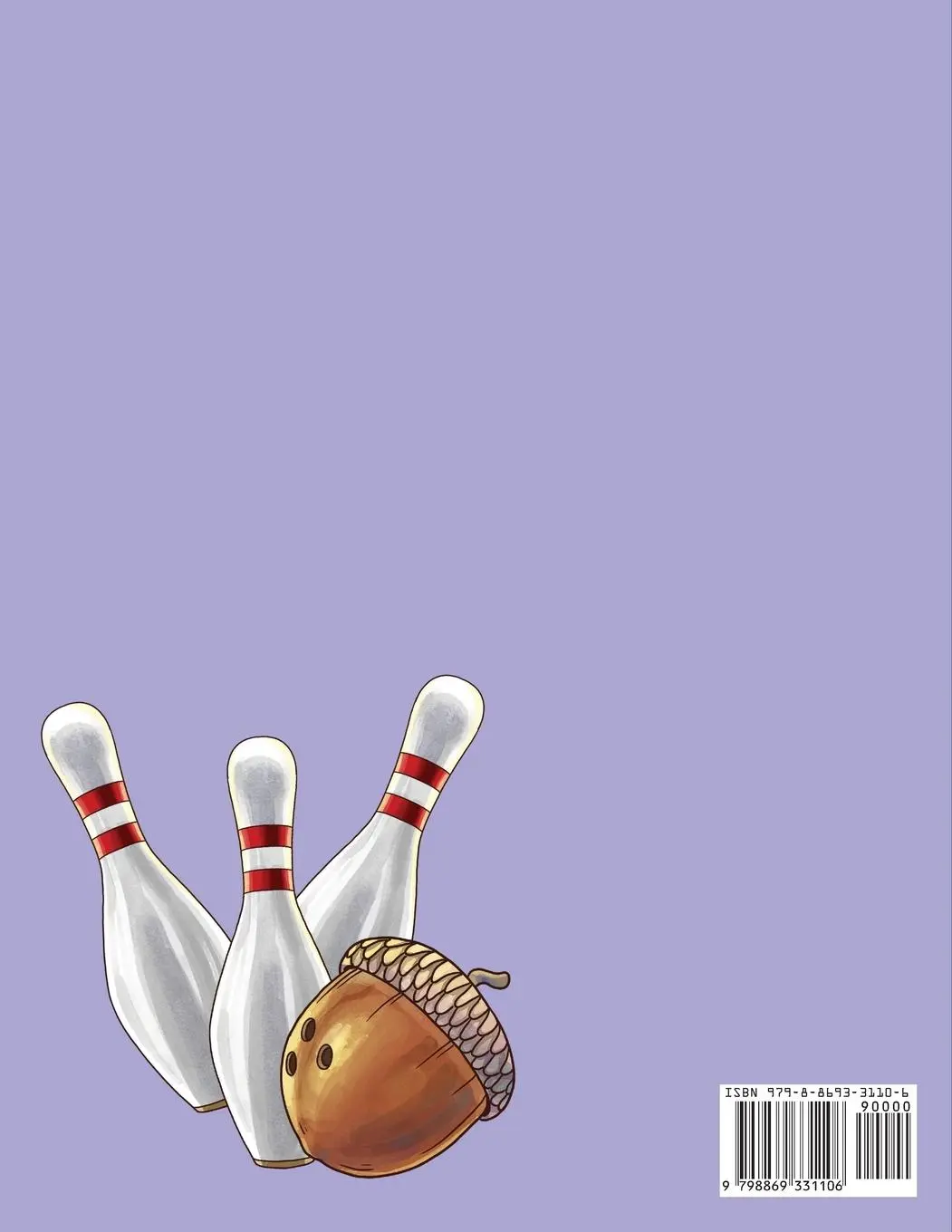 Rückseite: 9798869331106 | Squirrels Bowling on the Roof | A Silly Story that Sounds Sensational