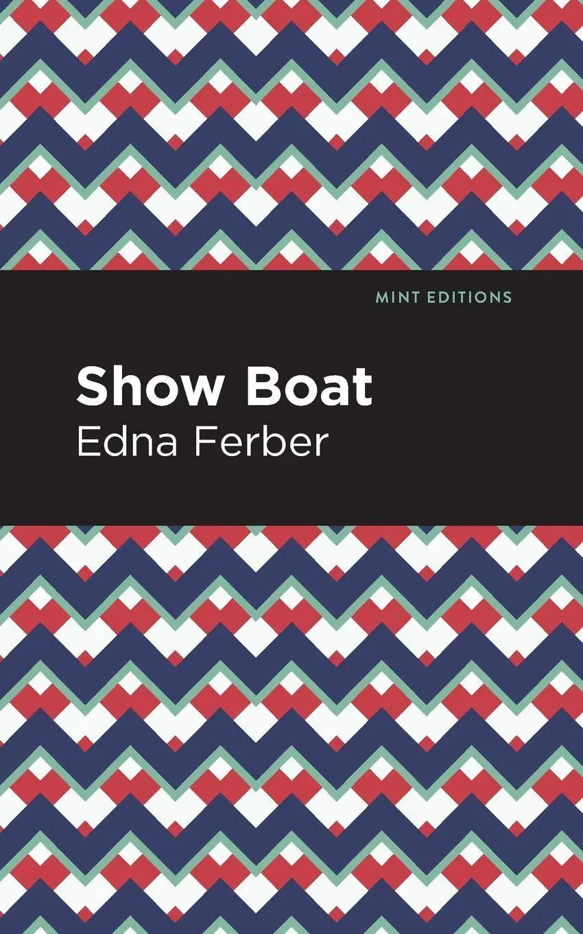 Cover: 9781513211206 | Show Boat | Edna Ferber | Taschenbuch | Kartoniert / Broschiert | 2023